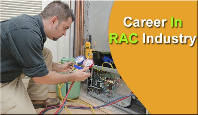 Career in RAC Industry